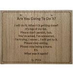 Are You Going To Do It?